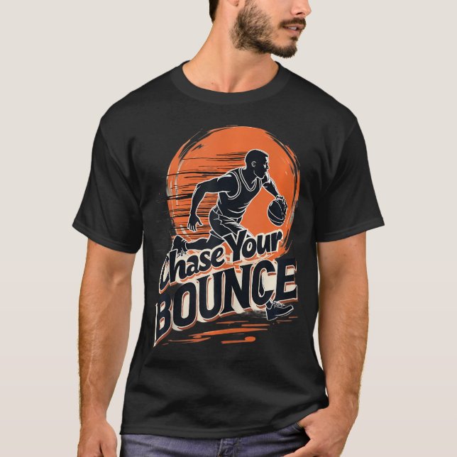 Jagen Sie Ihren Basketball-Spieler Spieler Coache T-Shirt (Vorderseite)