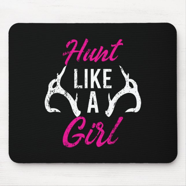 Jagen wie ein Mädchen Funny Antler Jäger Geschenke Mousepad (Vorne)