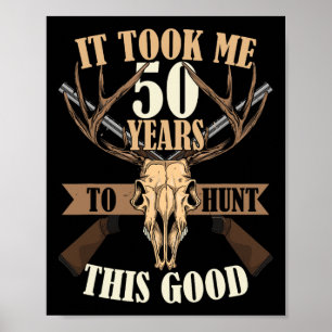 Jäger 50. Geburtstag Jahre alter Hirschjagdsteg Poster