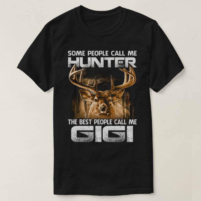 Jäger der wichtigste nennen mich GIGI T-Shirt (Design vorne)