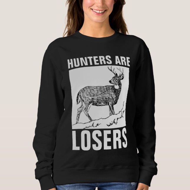 JÄGER SIND VERLIERENDE, Jäger bekämpfende T - Shir Sweatshirt (Vorderseite)