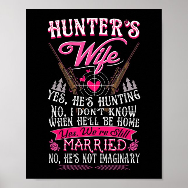 Jägers Ehefrau Ja Er ist ein Geschenk für Jagdlust Poster (Vorne)
