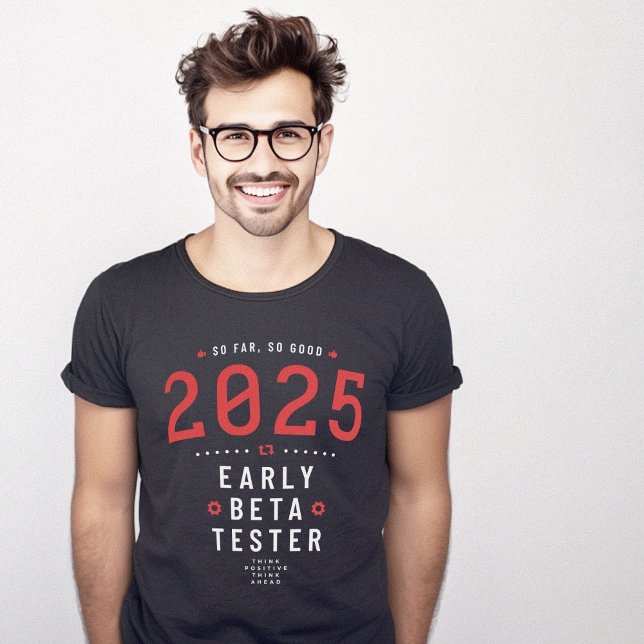 Jahr 2025 Beta Tester Geek Funny T-Shirt (Year 2025 Beta Tester Geek Funny T-Shirt)