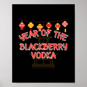 Jahr der BlackBerry Vodka - Funny Chinese New Y Poster