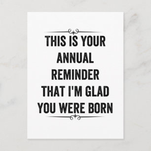 Jährliche Erinnerung Snarky Birthday Danke Karte