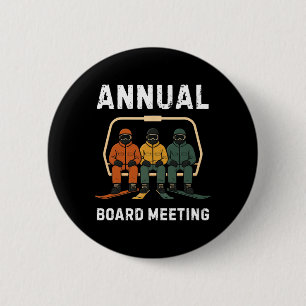 Jährliche Vorstandssitzung Snowboard Vater Skifahr Button