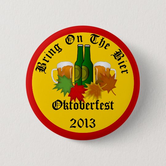 Jährliches Oktoberfest holen auf den Bier-Knopf Runder Button 5,7 Cm