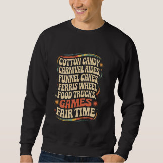Jahrmarkt für Food Trucks Karussell Country Fair C Sweatshirt
