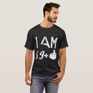 J'ai 59 ans plus 1 t-shirts d'anniversaire