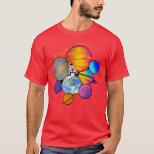 J'Ai Besoin De Plus D'Espace ! T-shirts