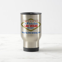J'AI CINQUANTE ANS à LAS VEGAS Tasse de Voyage