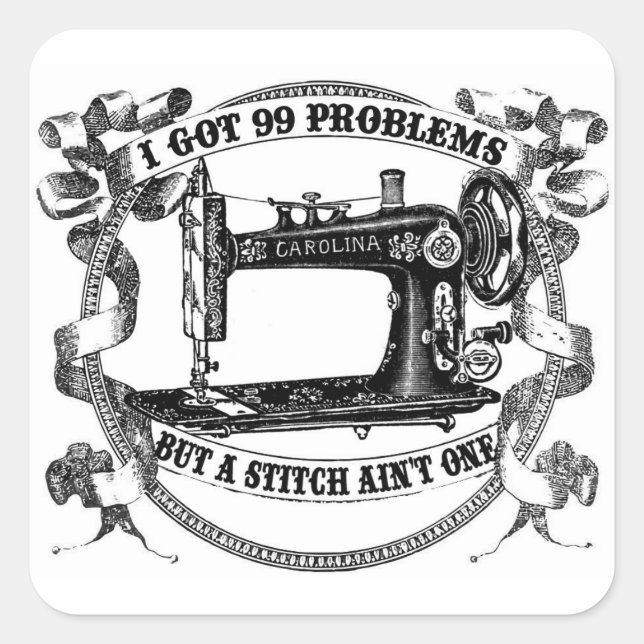 J'ai eu 99 problèmes, mais un Sticker Stitch Ain't (Devant)