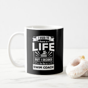 J'ai eu une vie maintenant que je suis une tasse