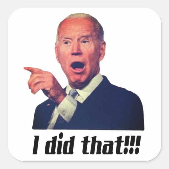 J'AI FAIT ÇA - Biden Stickers Carré 3" (feuille de (Devant)