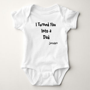 J'ai fait de toi un body pour bébé papa Drôle de