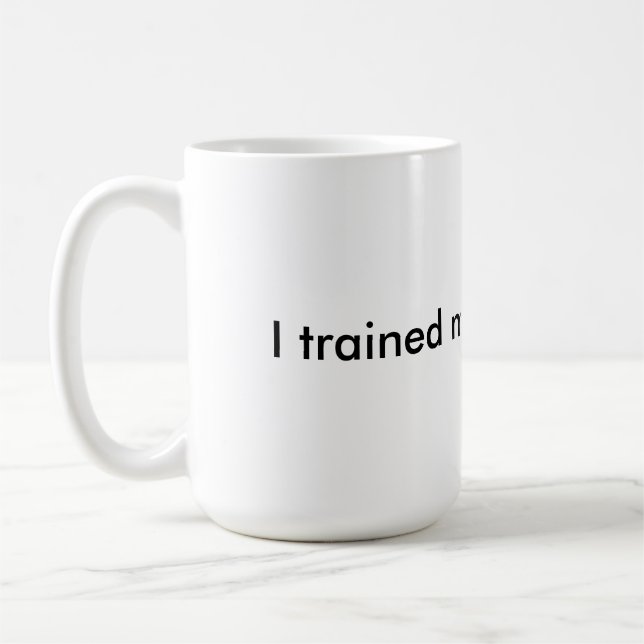 J'ai formé mon cerveau pour gagner - la tasse de (Gauche)