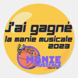 J'ai gagné la Manie Musicale 2023 Runder Aufkleber