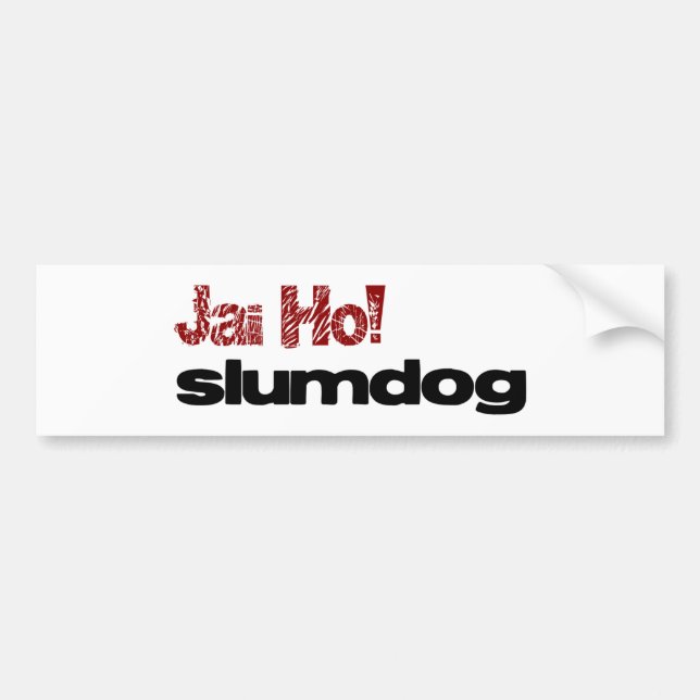 Jai Ho! Slumdog Autoaufkleber (Vorne)