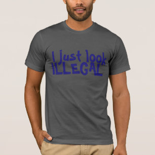 J'AI L'AIR D'UN T-SHIRT ILLÉGAL