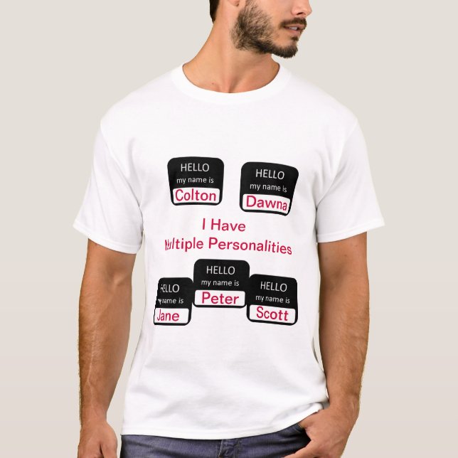 J'ai le T-shirt drôle de personnalités multiples (Devant)