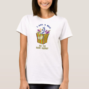 J'ai mangé un insecte ! T-shirt comestible de