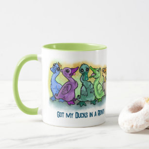 J'ai mes canards dans une Rangée ! ~mug Mug