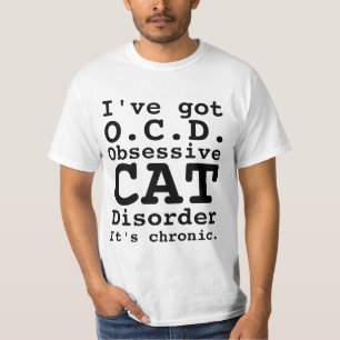 J'ai OCD Obsessive Cat Disorder Value T-Shirt