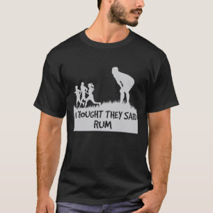 J'ai pensé qu'ils ont dit le T-shirt drôle de rh