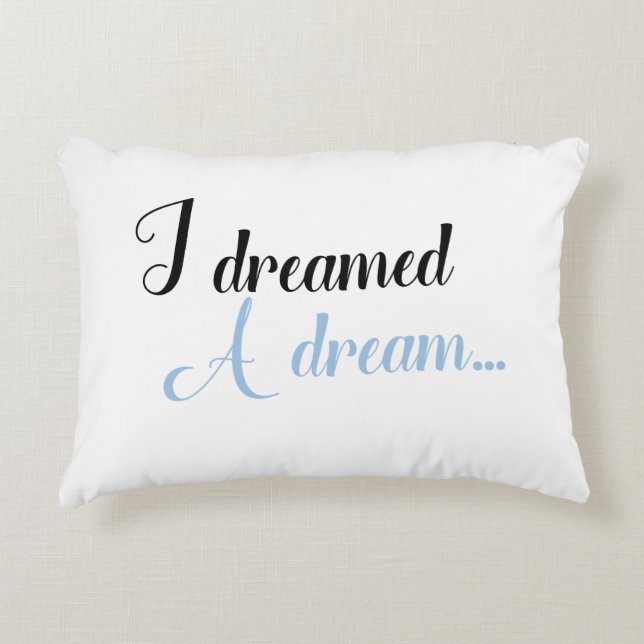 J'ai rêvé d'un Coussin de rêve (Devant)