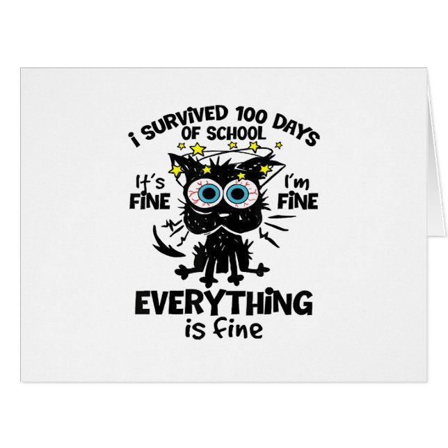 J'ai survécu à 100 jours d'école C'est bon Je vais (Devant horizontal)