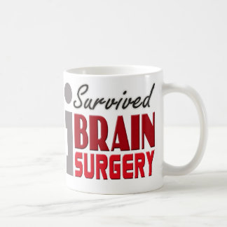 J'ai survécu à la tasse de chirurgie cérébrale