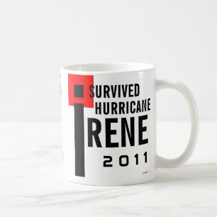 J'ai survécu à la tasse d'Irène d'ouragan