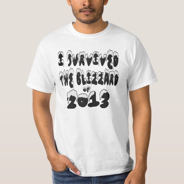 J'ai survécu à la tempête de neige du T-shirt 2013 (Devant)