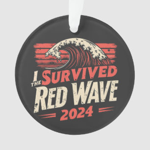 J'ai survécu à la vague rouge 2024 Trump a gagné l