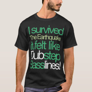 J'ai survécu au Séisme - T-shirt Basslines