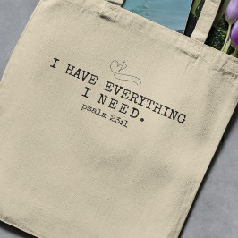 "J'ai tout ce dont j'ai besoin" Sac fourre-tout du