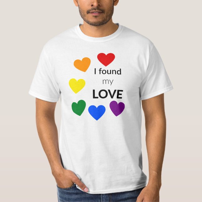 J'ai trouvé mon T-shirt de fierté d'amour (Devant)
