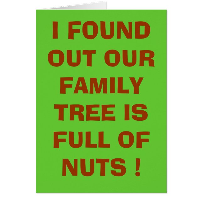 J'AI TROUVÉ QUE NOTRE ARBRE FAMILIAL EST PLEIN DE  (Devant)
