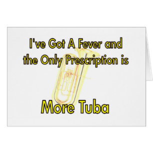 J'ai une fièvre…. Plus de tuba