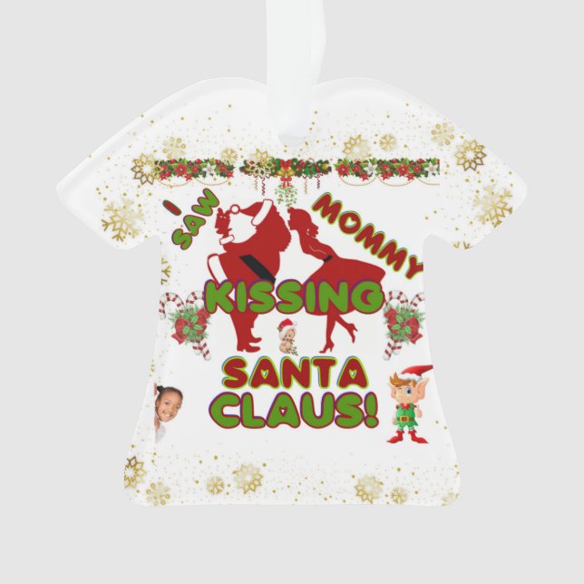 J'AI VU MOMY KISSER SANTA CLAUS ! (devant)