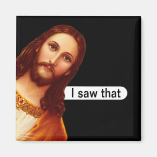 J'Ai Vu Que Jésus Magnet