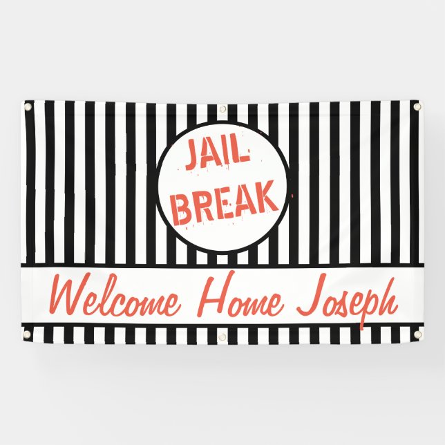 Jail Break Welcome Zuhause Banner (Horizontal)