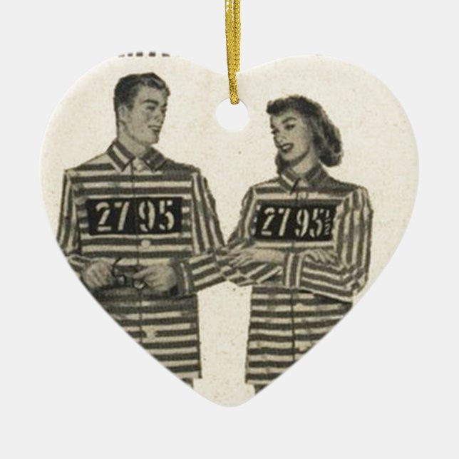 Jail Jamas - das wagemutige Geschenk für verheirat Keramikornament (Vorne)