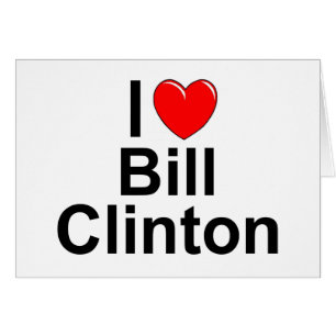 J'aime (coeur) Bill Clinton