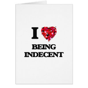 J'aime être indécent