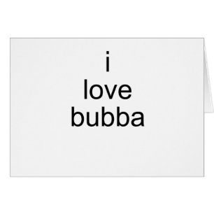j'aime le bubba