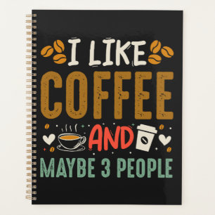 J'Aime Le Café Et Peut-Être 3 Gens Amusants Lover 