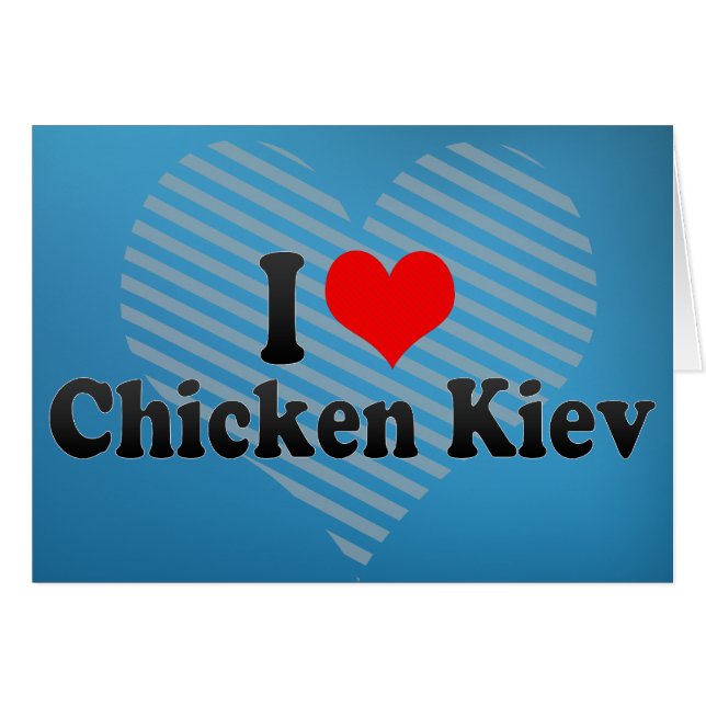 J'aime le poulet Kiev (Devant horizontal)