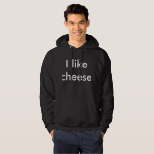 J'aime le sweat - shirt à capuche de fromage