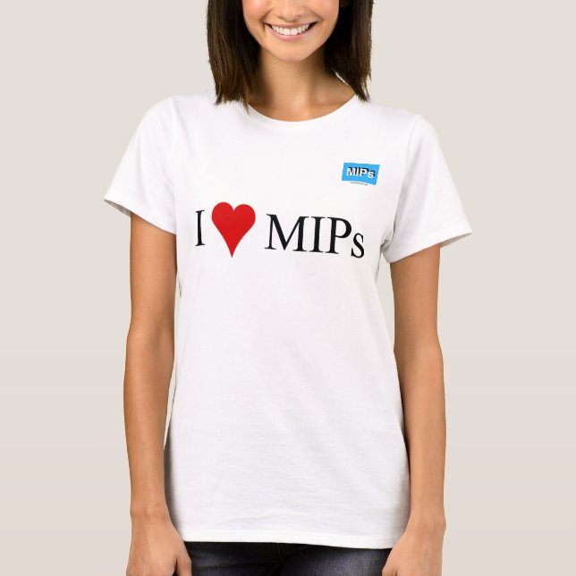 J'aime le T-shirt des femmes de MIPs (Devant)